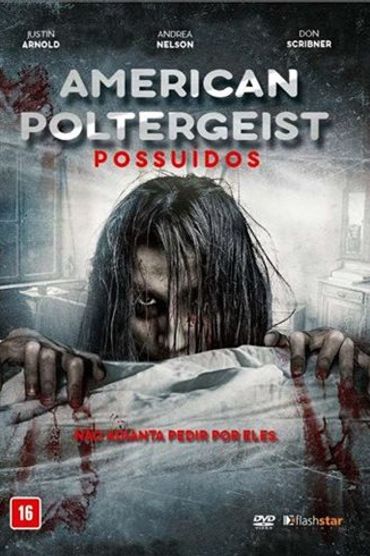 American Poltergeist - Possuídos