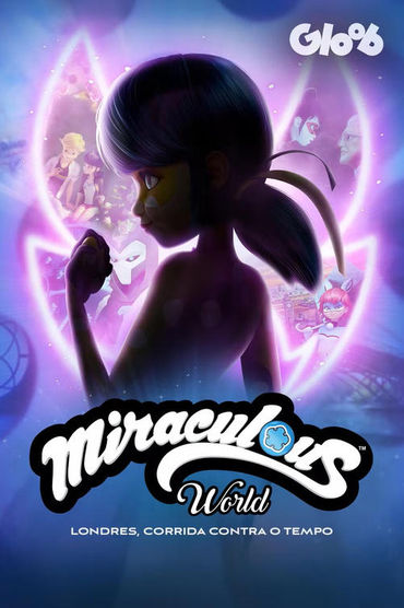 Miraculous World: Londres, Corrida Contra o Tempo